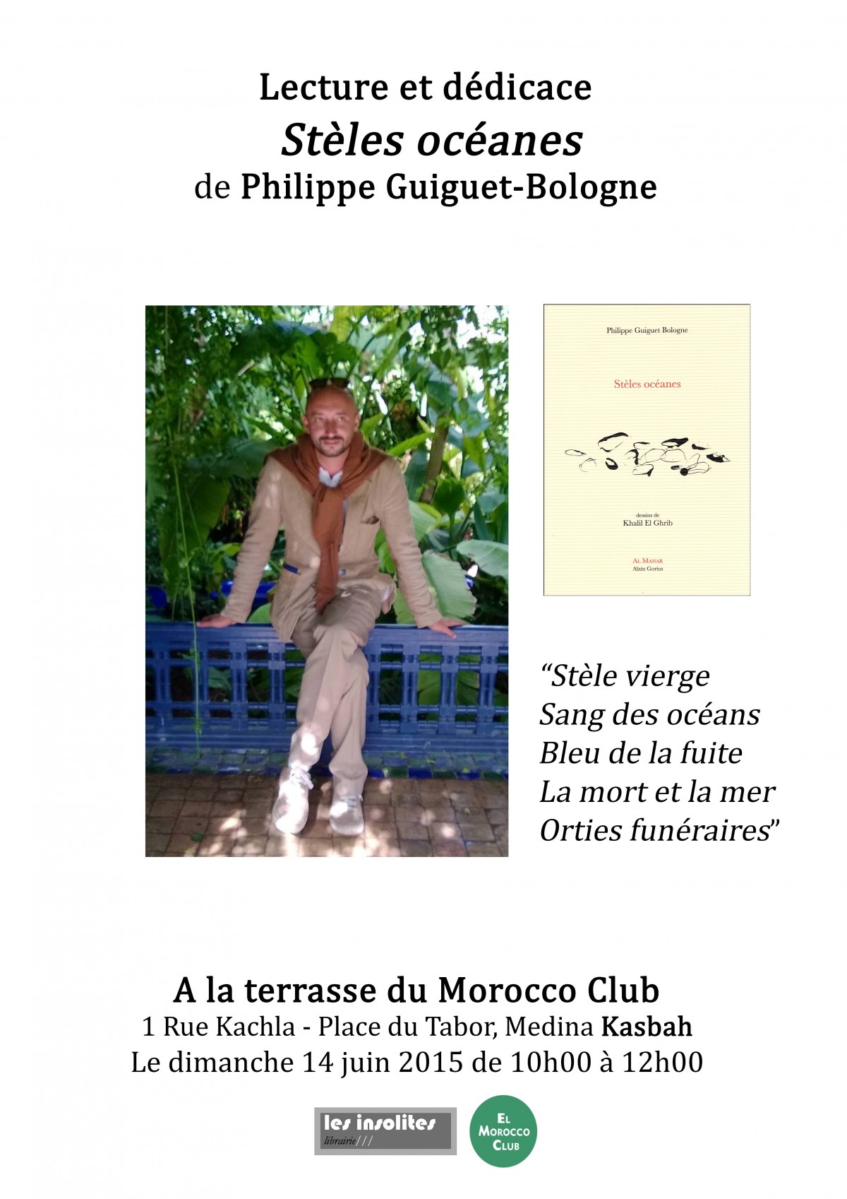 Lecture de Stèles océanes au Morocco Club de Tanger par Delphine Mélèze, 14 juin 2015 - Philippe Guiguet Bologne