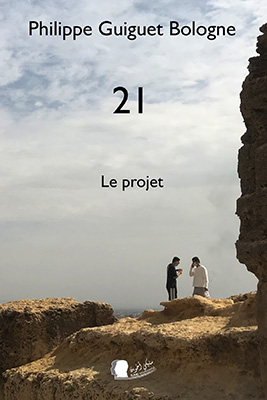 21 - Le Projet -  Philippe Guiguet Bologne